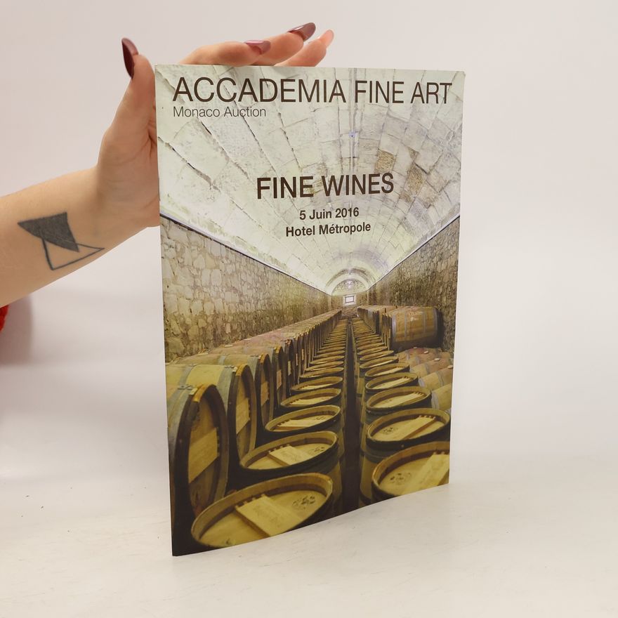 Kolektiv autorů Accademia Fine Art. Fine Wines 6/2016