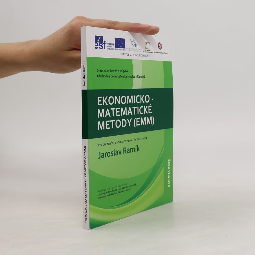 Jaroslav Ramík Ekonomicko-matematické metody (EMM)