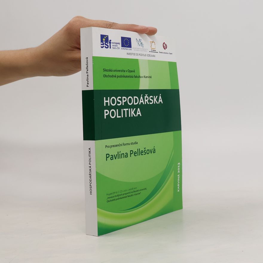 Pavlína Pellešová Hospodářská politika : pro prezenční formu studia