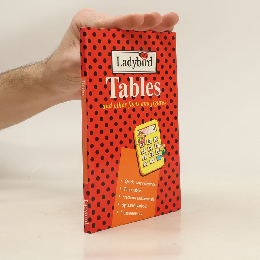 kolektiv Ladybird. Tables and Other Facts and Figures