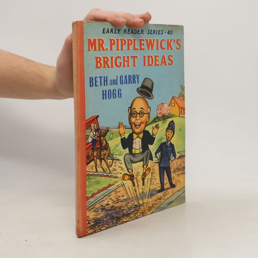 Beth Hogg Mr. Pipplewicks Bright Ideas