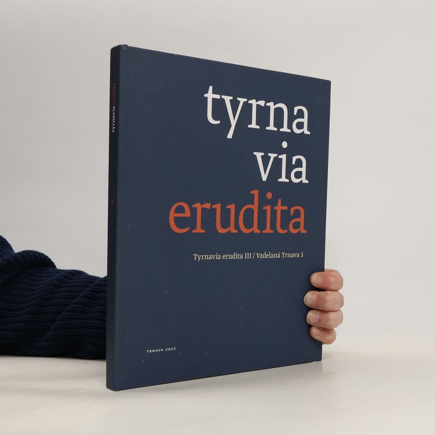 Autorenkollektiv Tyrnavia erudita III.