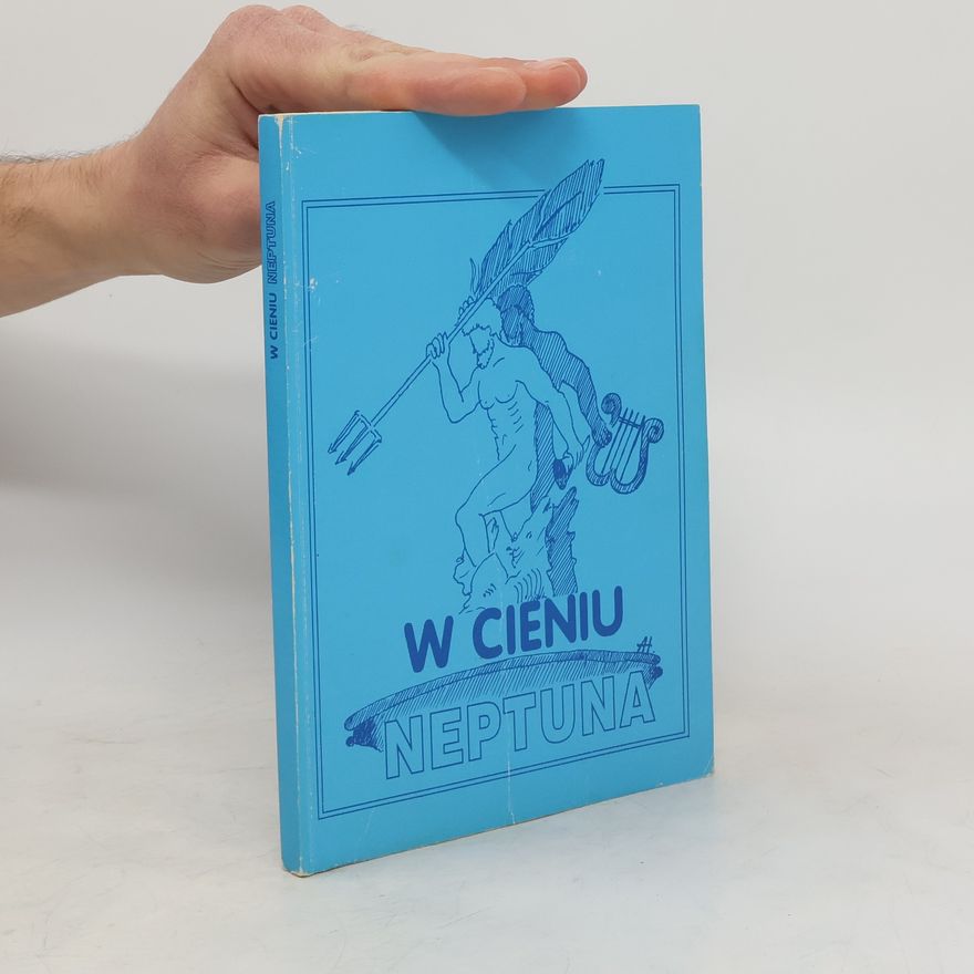 Kolektív autorov W cieniu Neptuna
