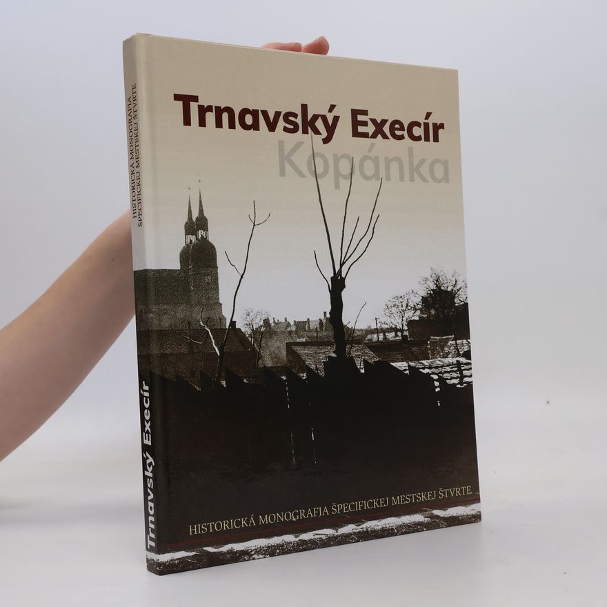 Kolektív autorov Trnavský Execír
