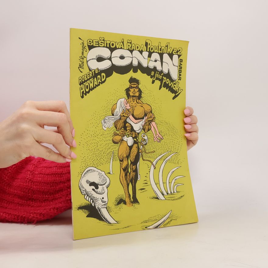 Robert E. Howard Sešitová řada Poutník č. 2. Barbar Conan a jiné povídky