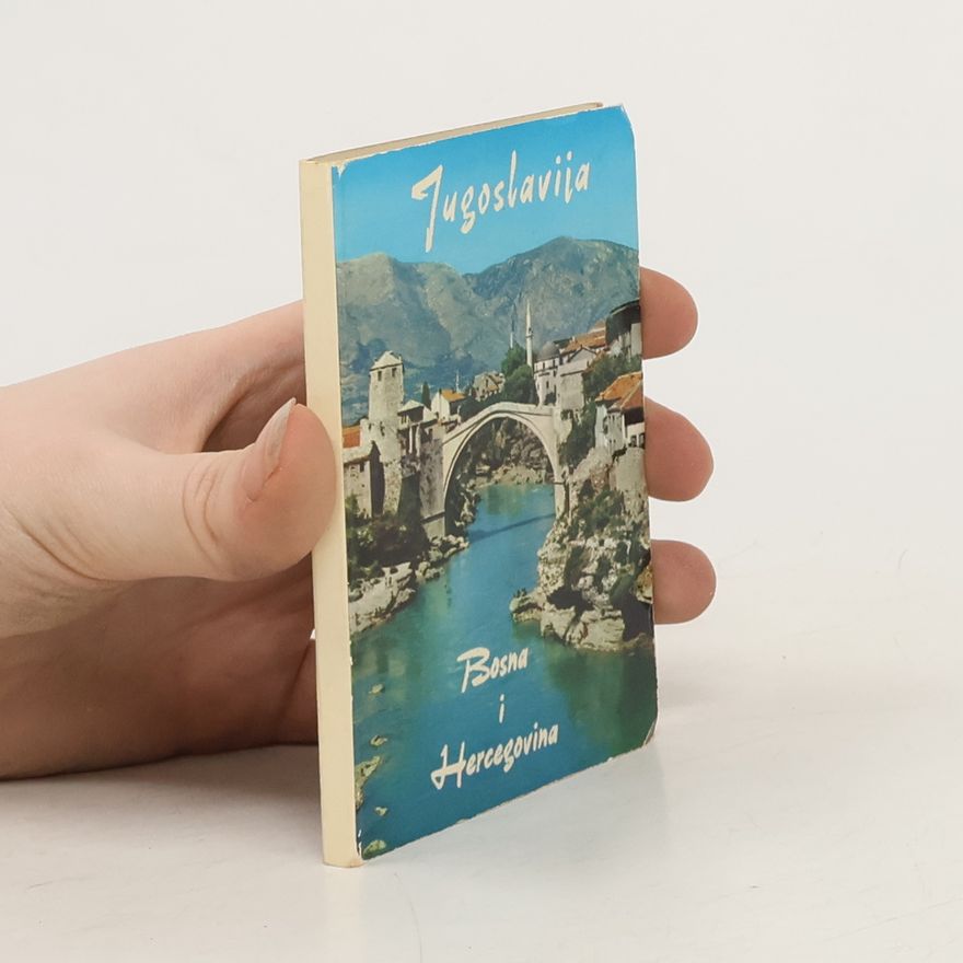 Autorenkollektiv Jugoslavija. Bosna i Hercegovina