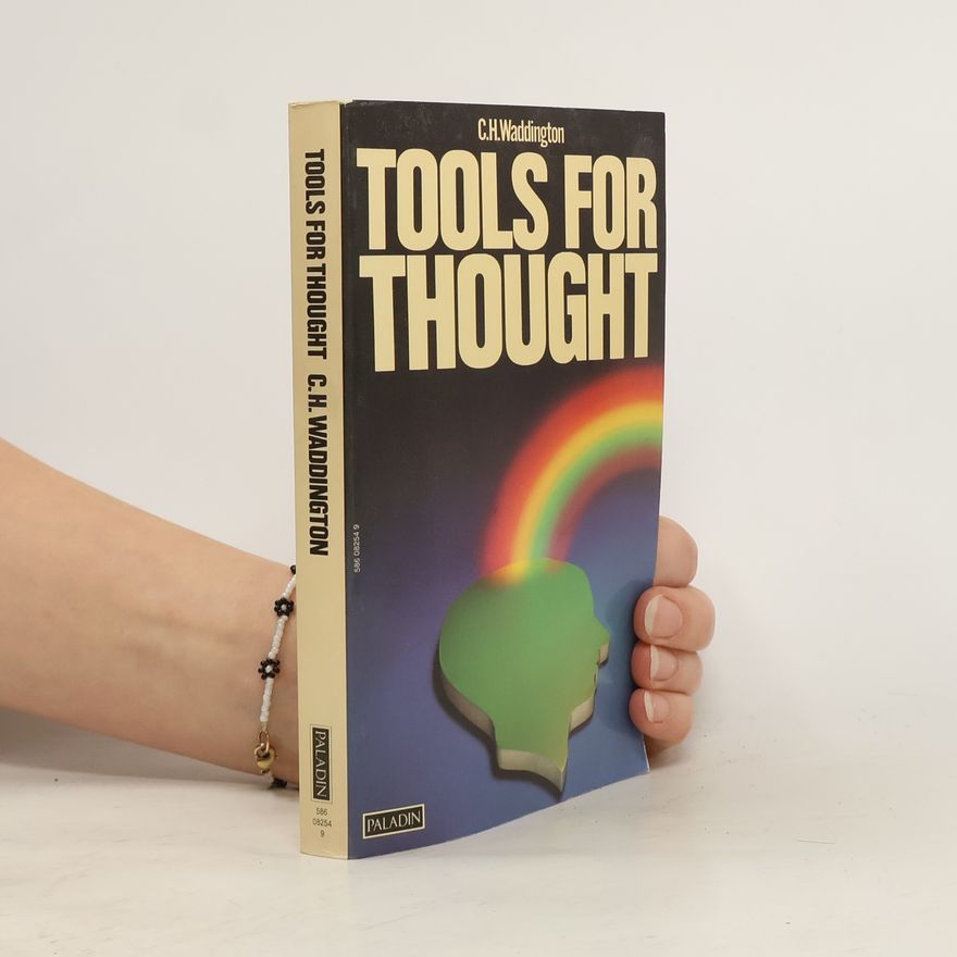 Conrad Hal Waddington Tools for Thought