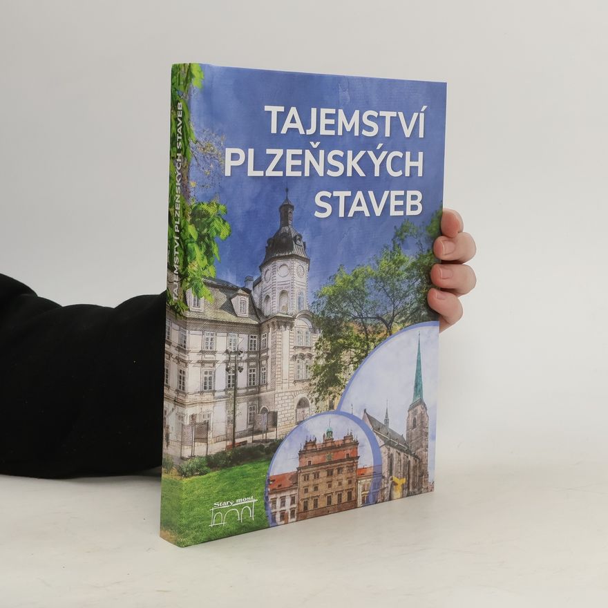 Petr Mazný Tajemství plzeňských staveb