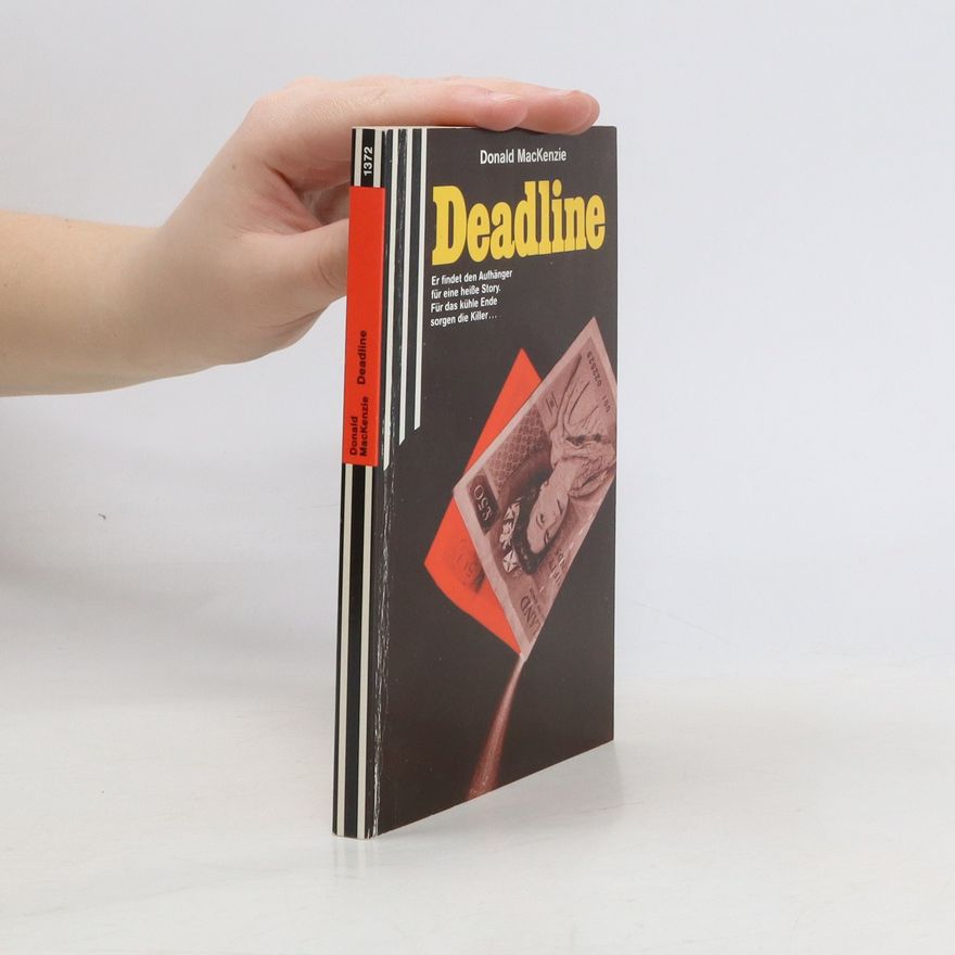 Donald A. MacKenzie Deadline