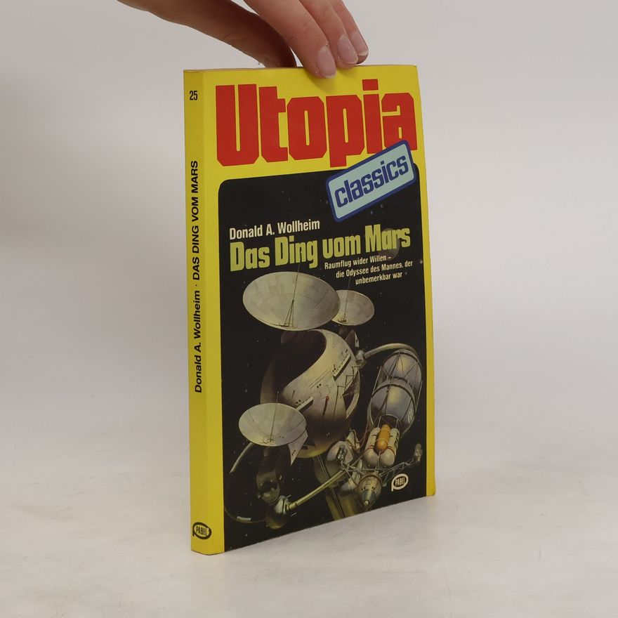 Donald Allen Wollheim Utopia Classics 25. Das Ding vom Mars