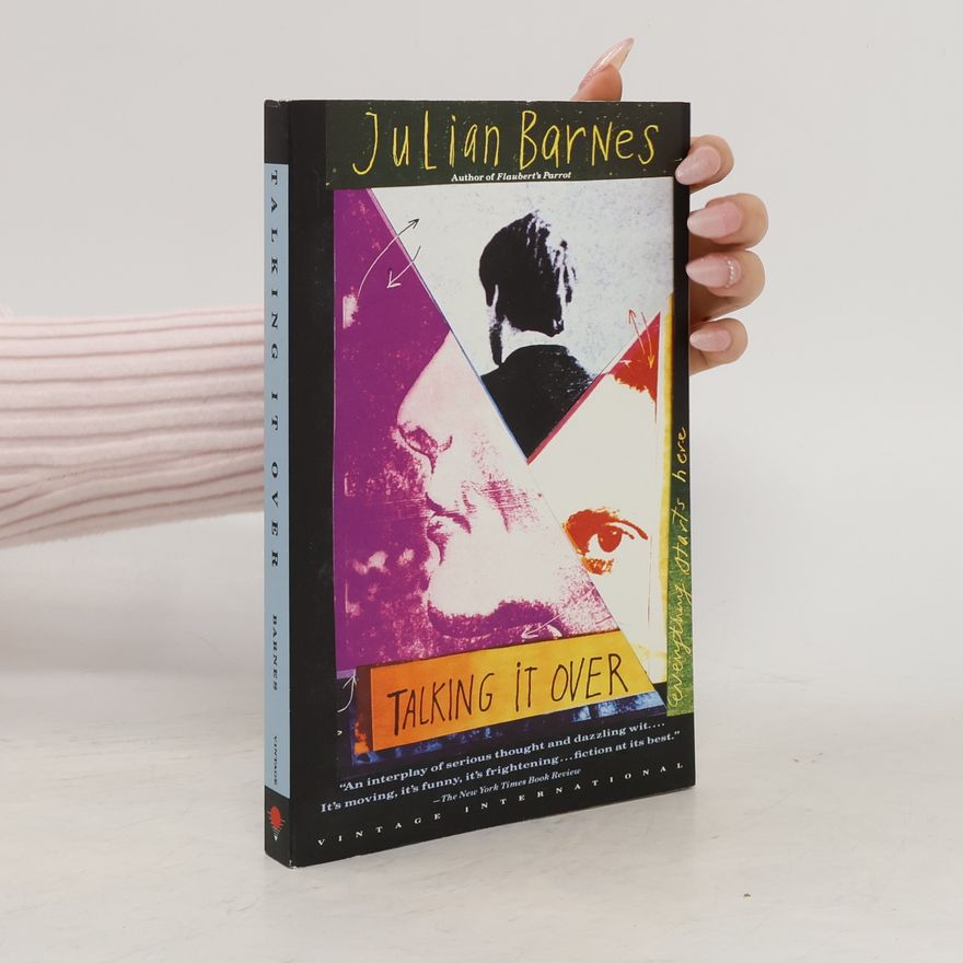 Julian Barnes Talking it Over
