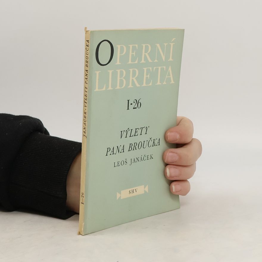 Leoš Janáček Operní Libreta 1-26