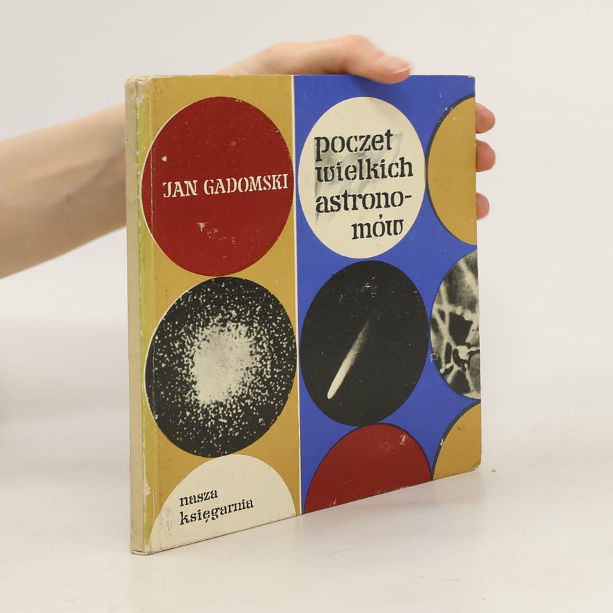 Jan Gadomski Poczet wielkich astronomów