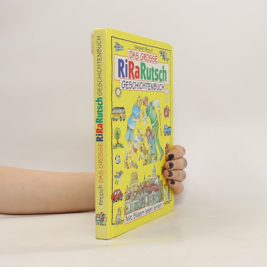 Margret Rettich Das große RiRaRutsch : Geschichtenbuch
