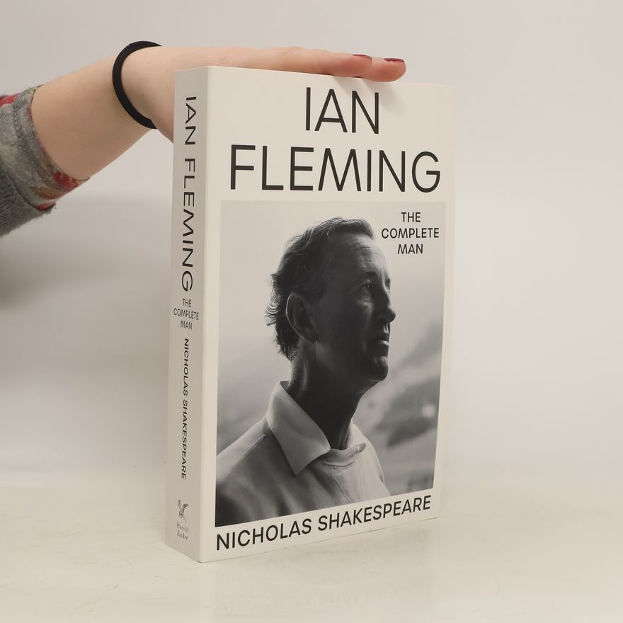 Nicholas Shakespeare Ian Fleming