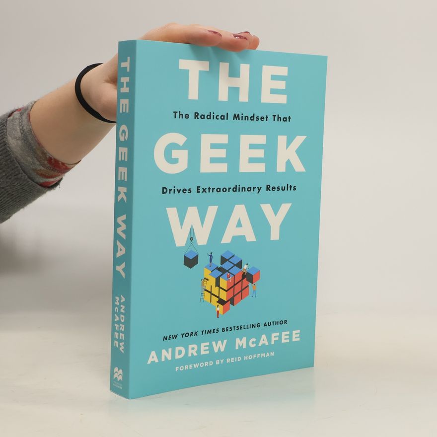 Andrew McAfee The Geek Way