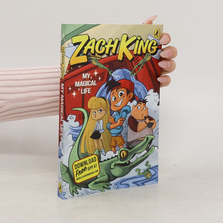 Zachary King My Magical Life
