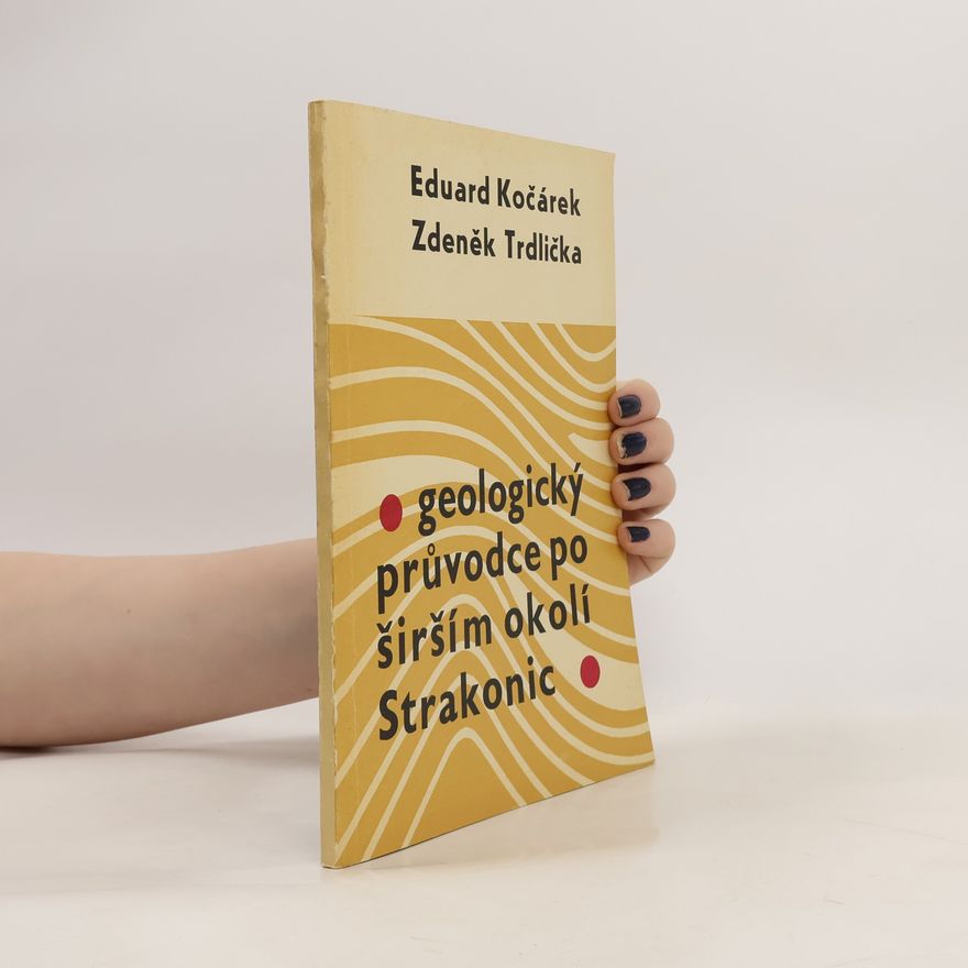 Various authors Geologický průvodce po širším okolí Strakonic