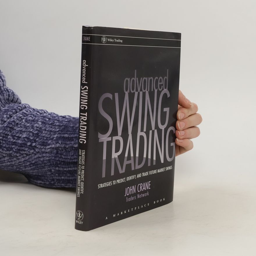 John Crane Advanced Swing Trading