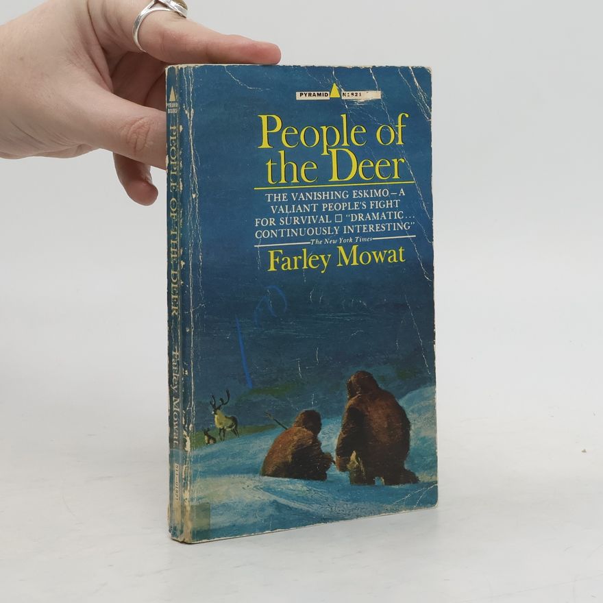 Farley Mowat People of the Deer