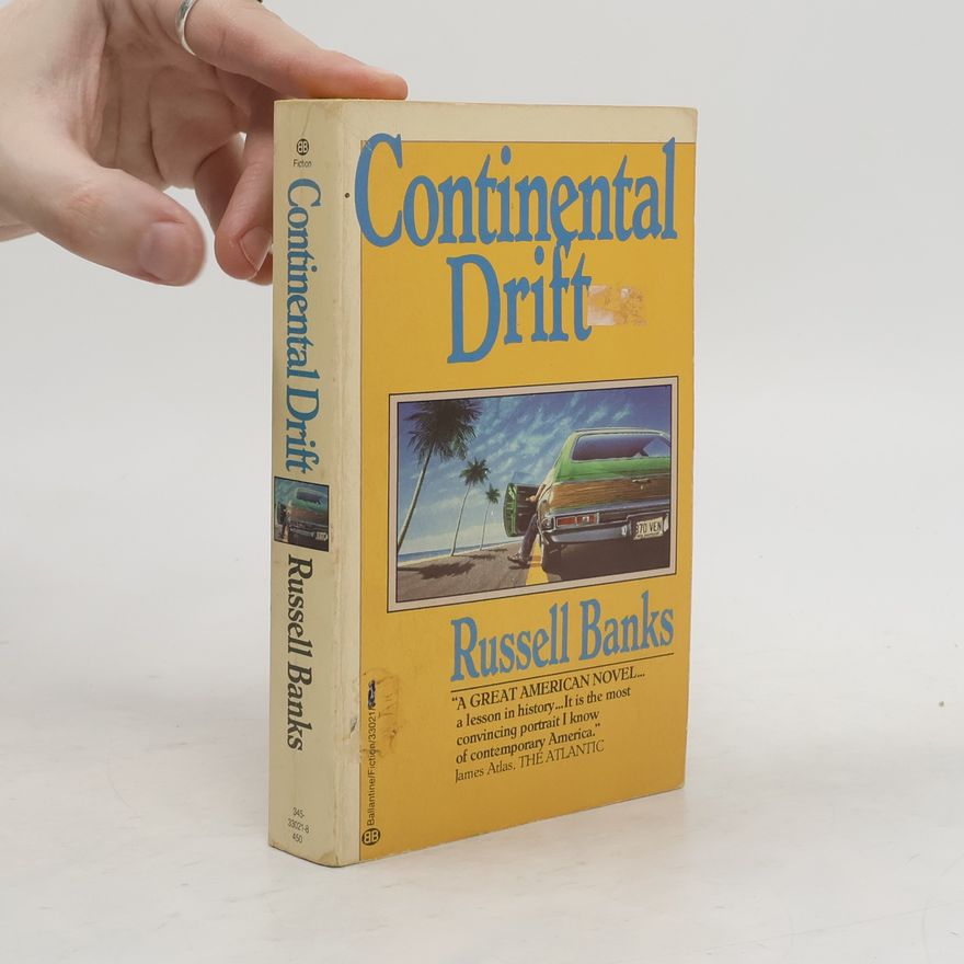 Russell Banks Continental Drift