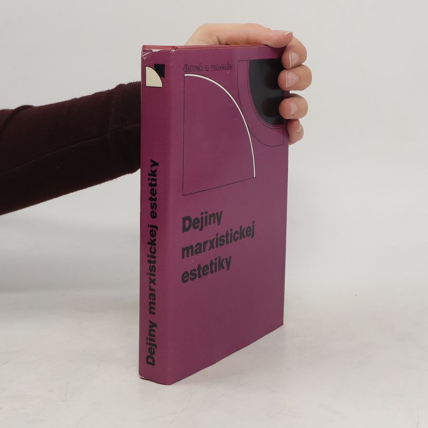 Autorenkollektiv Dejiny marxistickej estetiky
