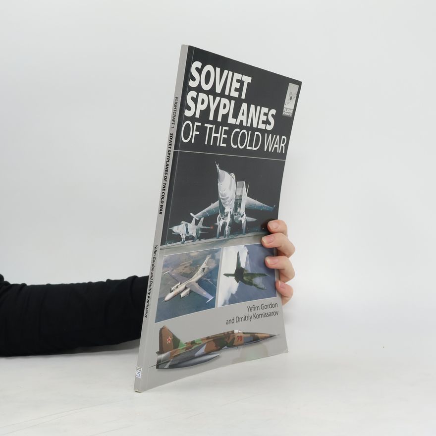 Yefim Gordon Soviet Spyplanes of the Cold War