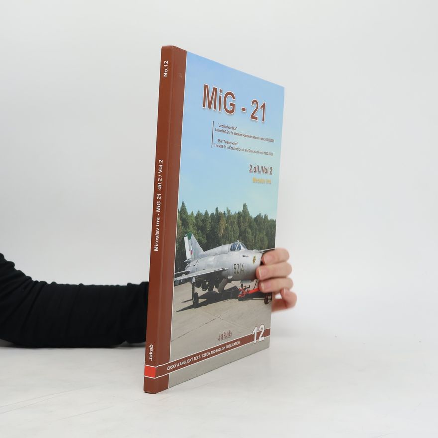Miroslav Irra Mig - 21 (2.díl)