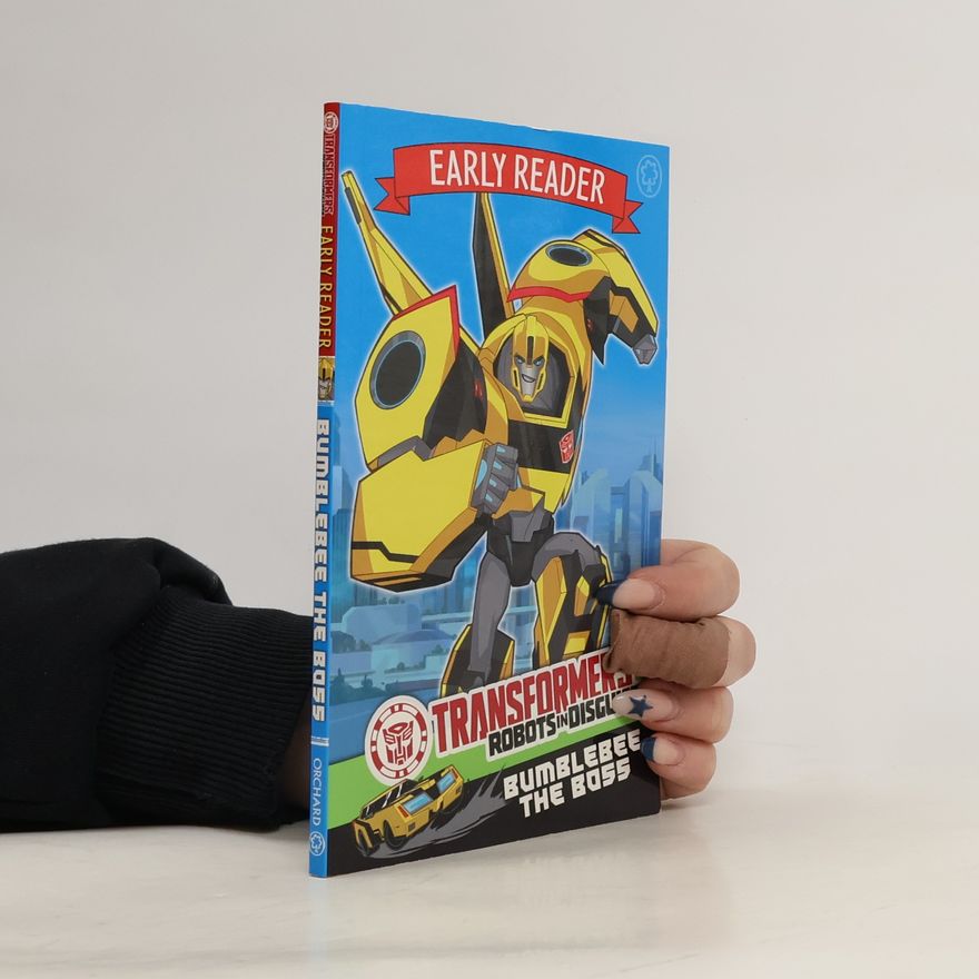 Hachette Children's Group Transformers Early Reader: Bumblebee the Boss
