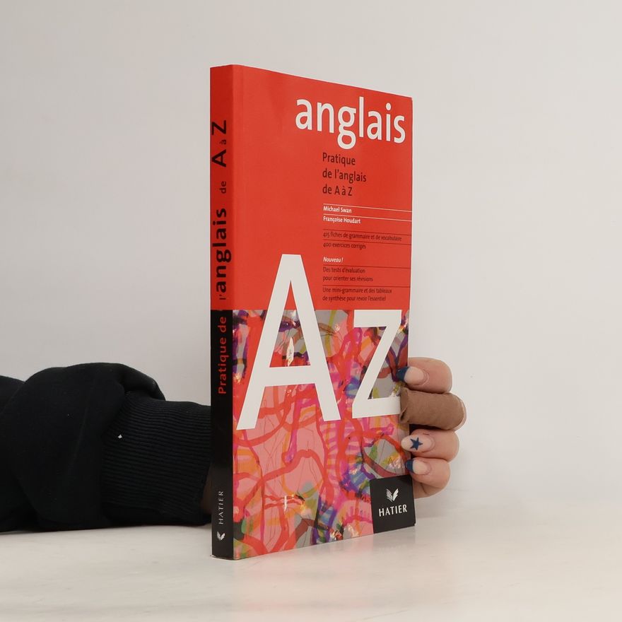 Michael Swan Pratique de l'anglais de A à Z