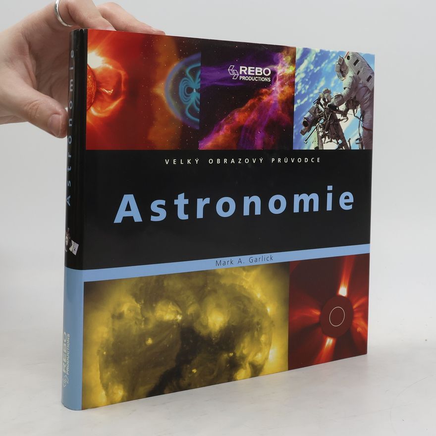 Mark A. Garlick Astronomie
