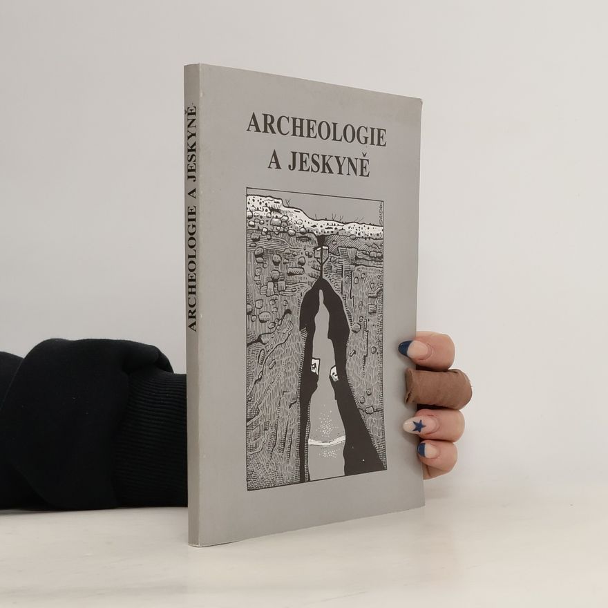 AA.VV. Archeologie a jeskyně