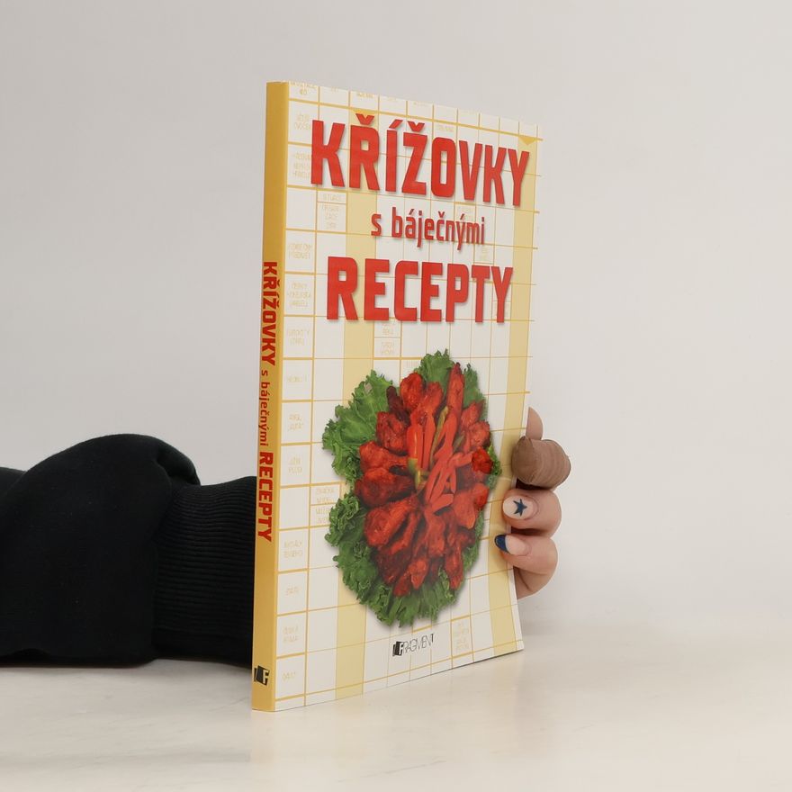 Dana Klečková Křížovky s báječnými recepty