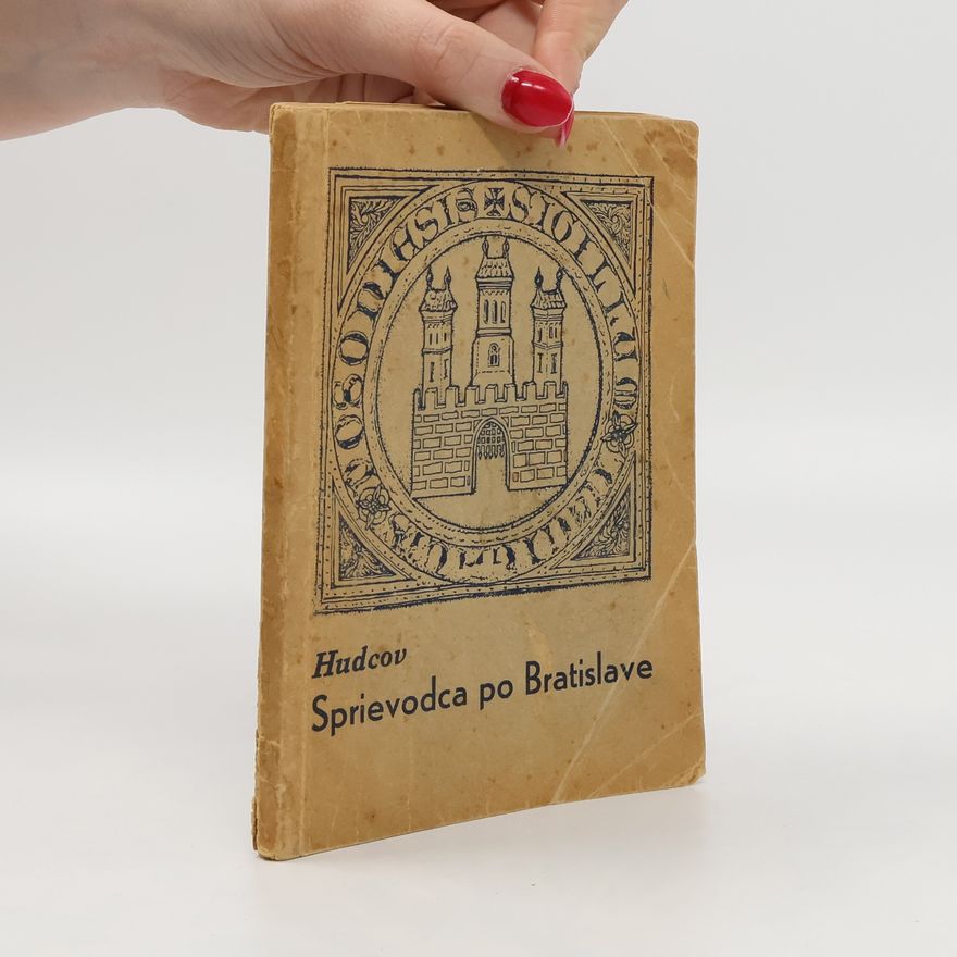 Various authors Hudcov Sprievodca po Bratislave