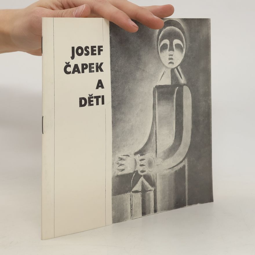 Kolektiv autorů Josef Čapek a děti
