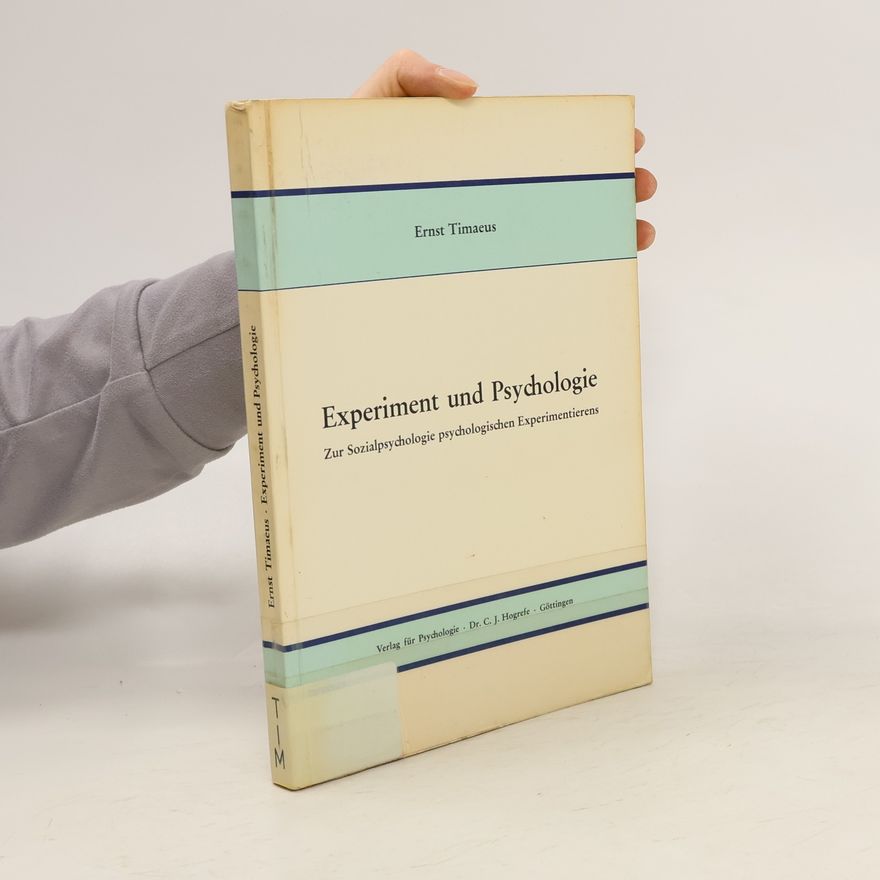Ernst Timaeus Experiment und Psychologie