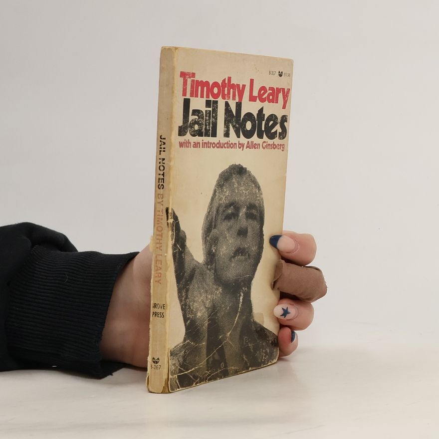 Timothy Leary Jail Notes