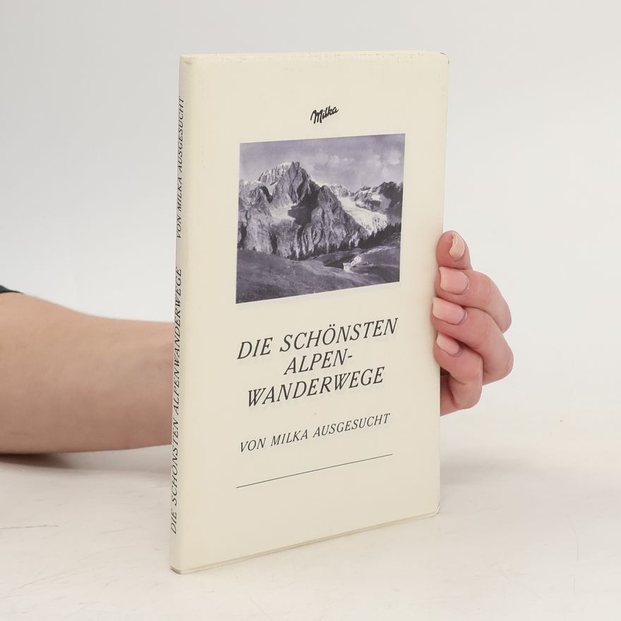 Milka Ausgesucht Die schönsten Alpenwanderwege