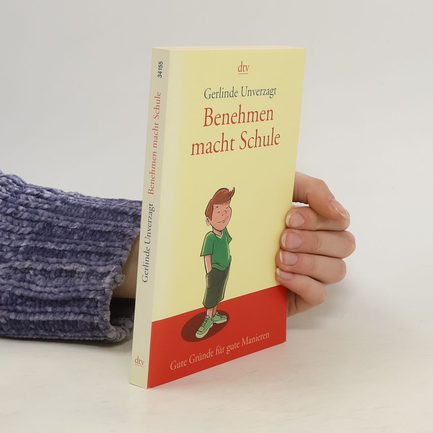 Gerlinde Unverzagt Benehmen macht Schule
