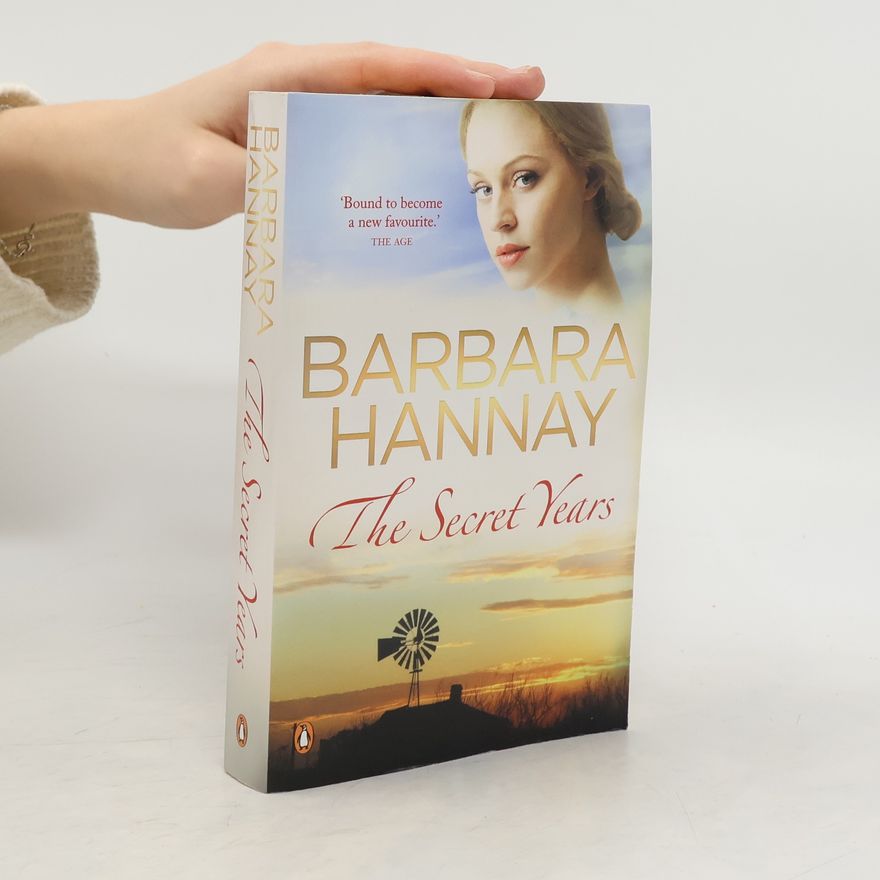Barbara Hannay The Secret Years
