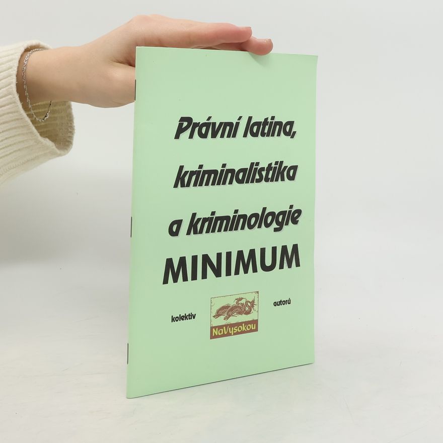 AA.VV. Právní latina, kriminalistika a kriminologie : minimum