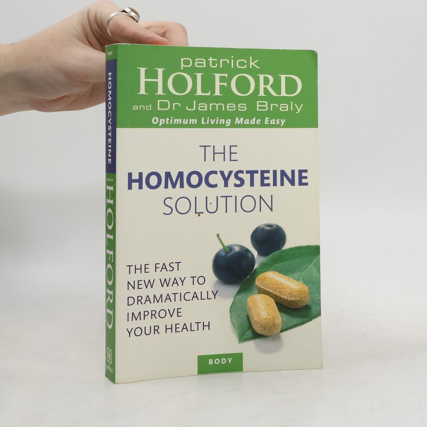 James Braly The Homocysteine Solution
