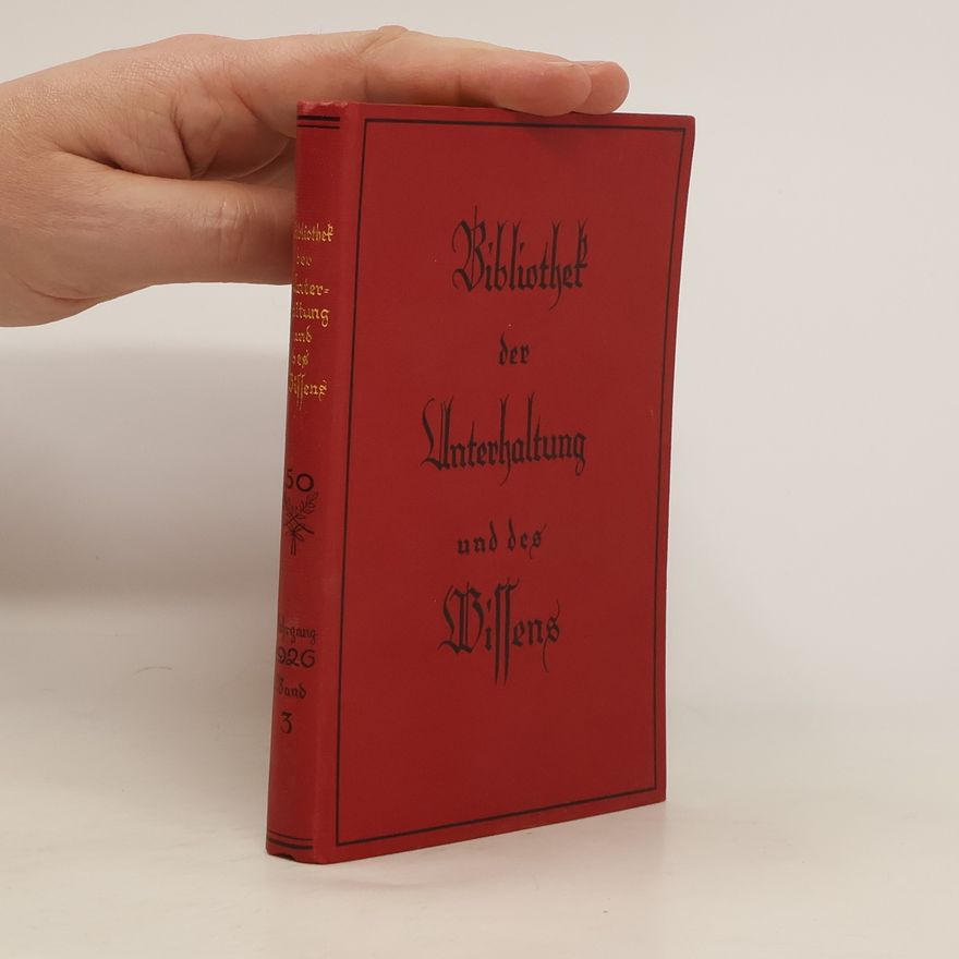 Autorenkollektiv Bibliothek der Unterhaltung und des Wissens 3. Band. Jahrgang 1926