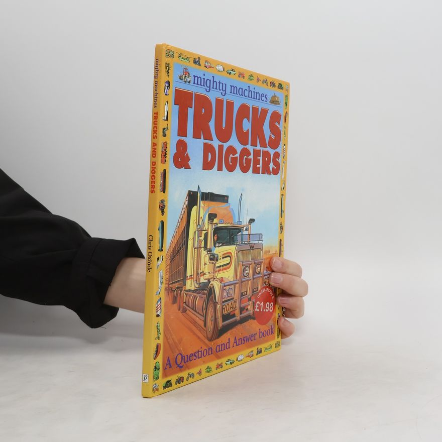 Chris Oxlade Trucks and Diggers