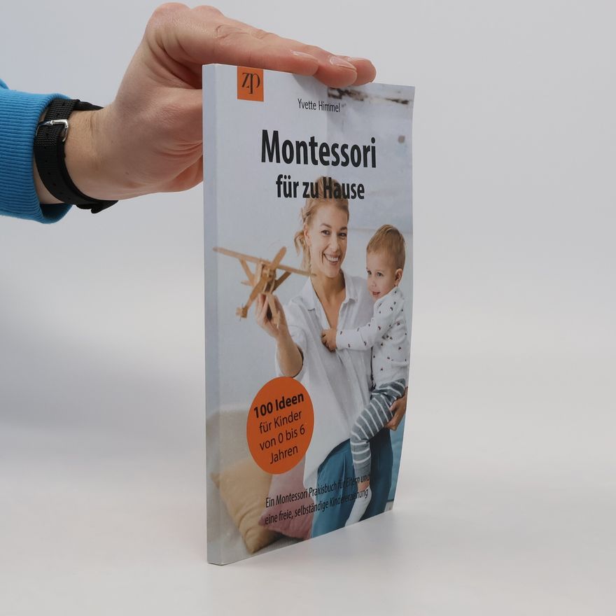 Yvette Himmel Montessori für zu Hause