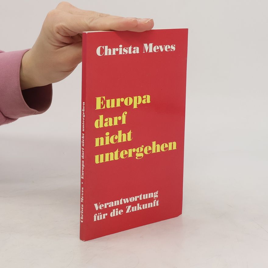 Christa Meves Europa darf nicht untergehen
