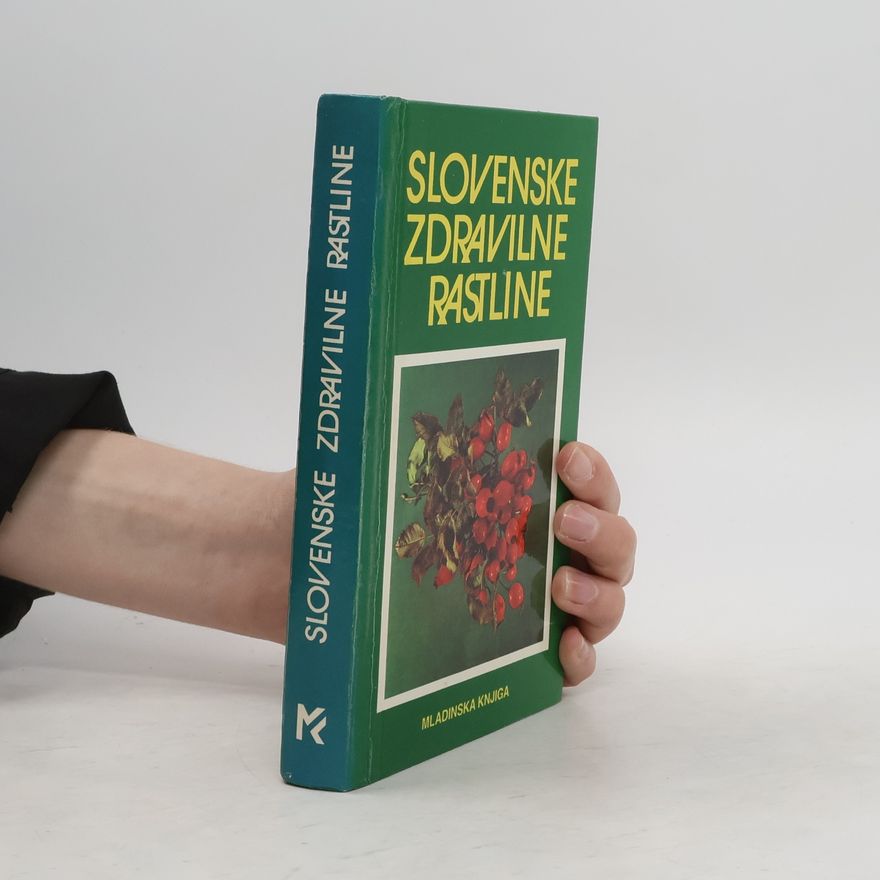 Kolektiv autorů Slovenske zdravilne rastline
