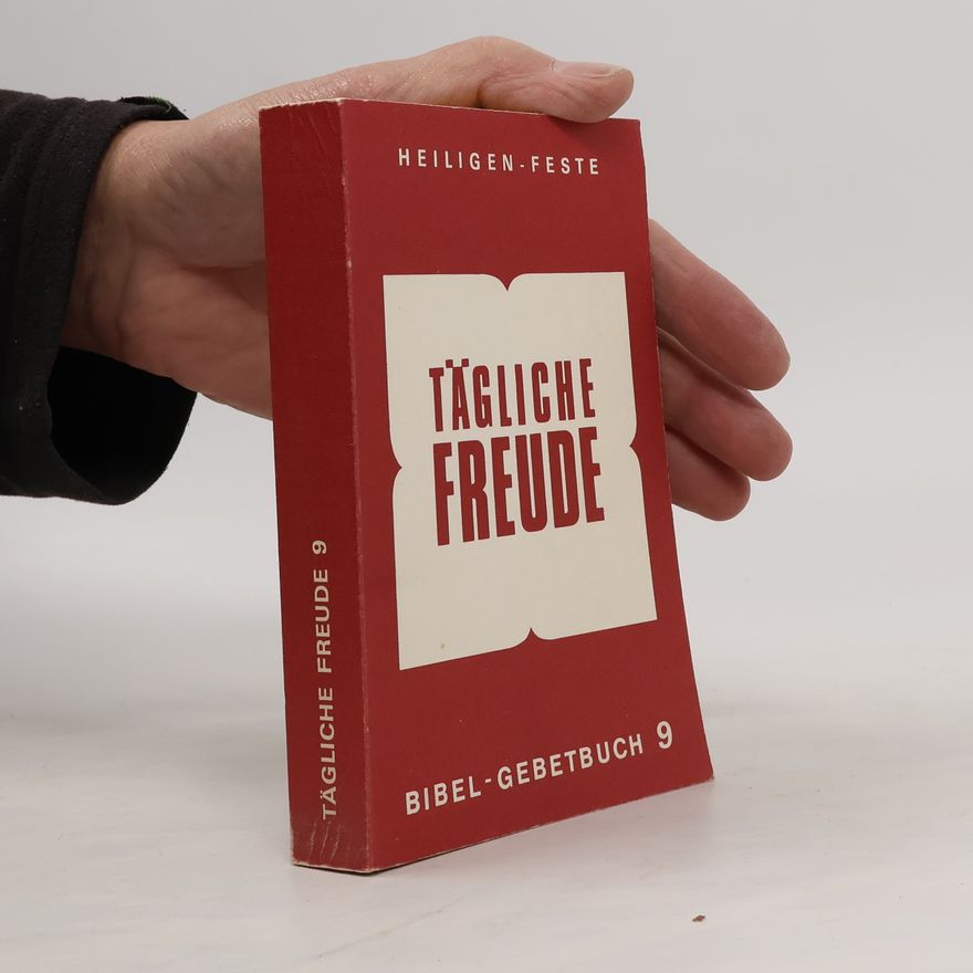 Kolektiv autorů Tägliche Freude 9. Bibel. Gebetbuch
