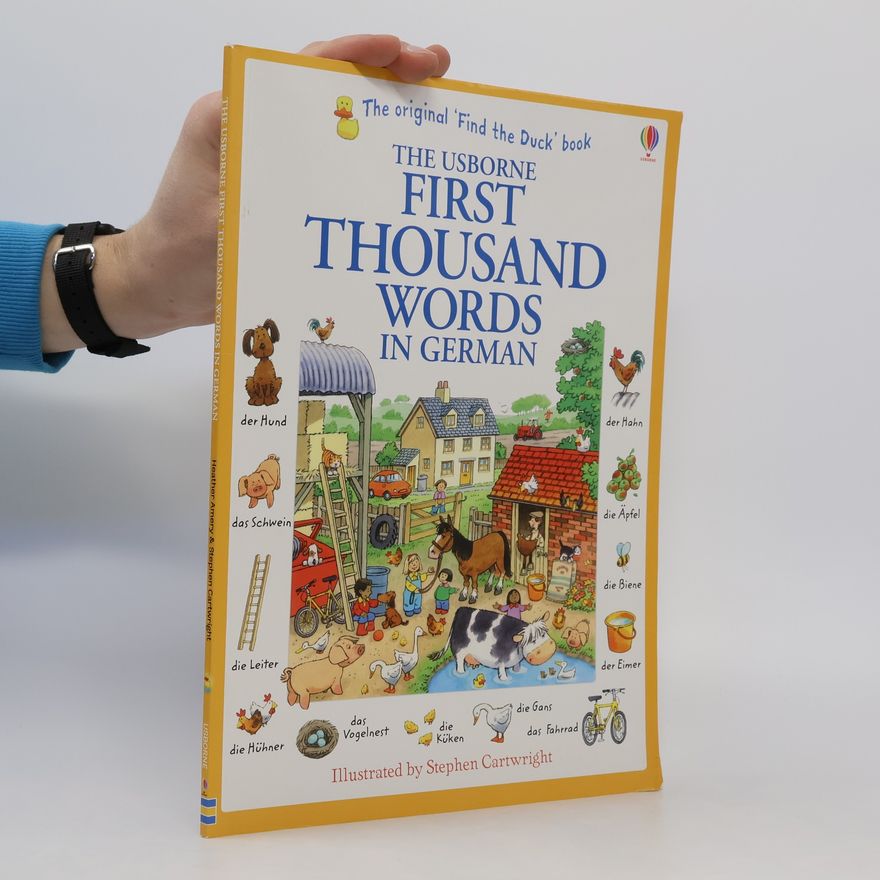 Heather Amery The Usborne First Thousand Words in German