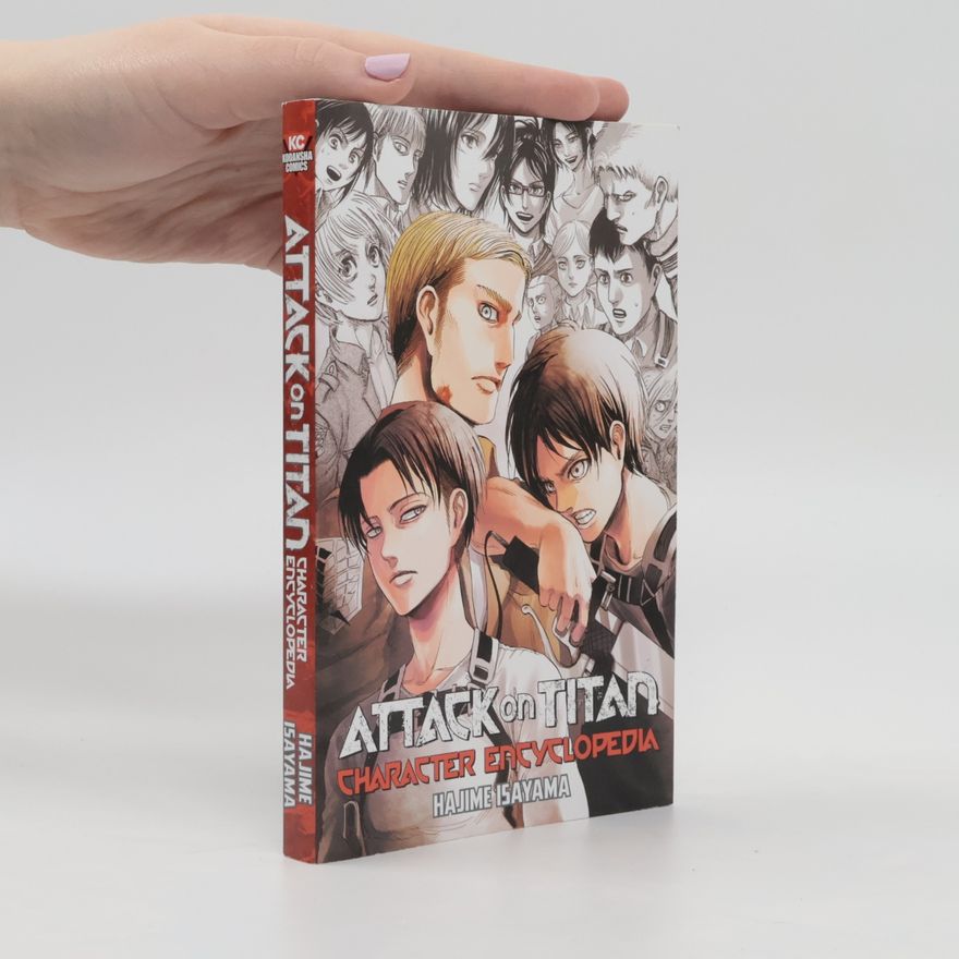Hajime Isayama Attack on Titan Character Encyclopedia